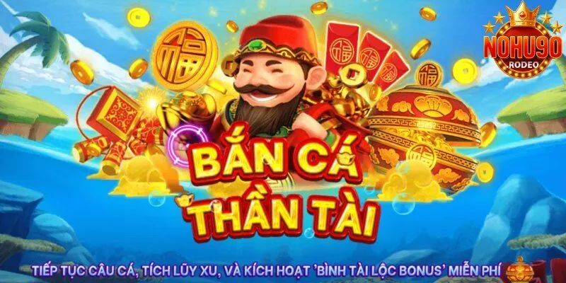 ban ca than tai nohu90 avt 6
