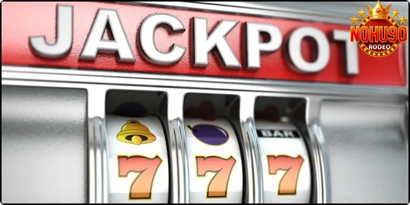 Hũ Jackpot - Tổng Hợp Các Chủ Đề Hot Tại Điểm Chơi Nohu90 5 Chơi với mức bet thích hợp