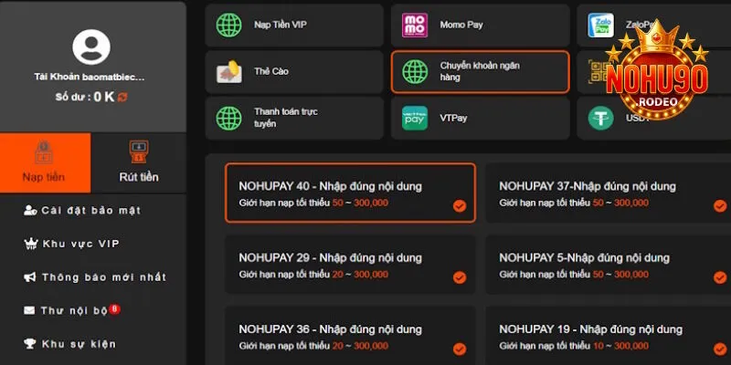 Nạp tiền Nohu90 thực hiện dễ dàng qua ngân hàng